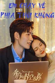 Em Chạy Về Phía Thời Không